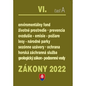 Zákony VI-A/2022 – životné prostredie -  Autor Neuveden