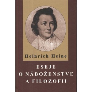 Eseje o náboženstve a filozofií -  Heinrich Heine