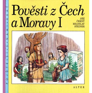 Pověsti z Čech a Moravy I -  Jiří Černý