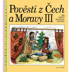 Pověsti z Čech a Moravy III -  Jiří Černý