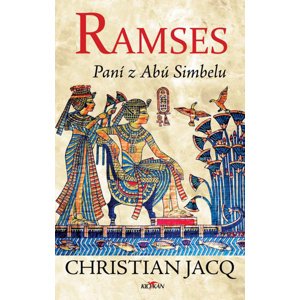 Ramses - Paní z Abú Simbelu -  Christian Jacq