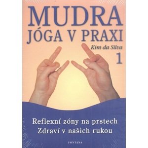 Mudra jóga v praxi 1 -  Kim da Silva