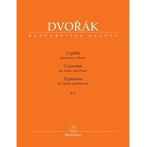 Cypřiše pro tenor a klavír -  Antonín Dvořák