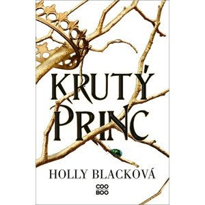 Krutý princ -  Holly Blacková