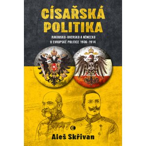Císařská politika -  Aleš Skřivan