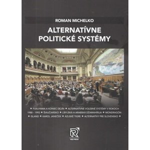 Alternatívne politické systémy -  Roman Michelko