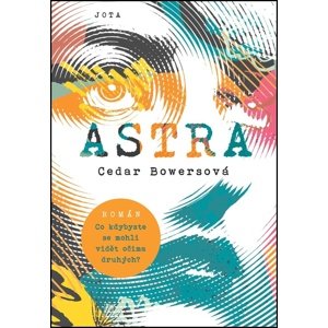 Astra -  Cedar Bowersová
