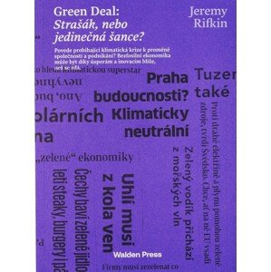 Green Deal: Strašák, nebo jedinečná šance? -  Jeremy Rifkin
