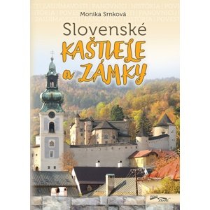 Slovenské kaštiele a zámky -  Monika Srnková