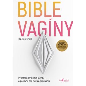 Bible vagíny -  Jen Gunterová