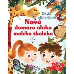 Nová domáca úloha pre malého školáka -  Sibyla Mislovičová