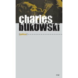 Jelito -  Charles Bukowski