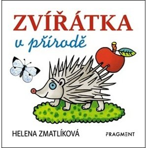 Zvířátka v přírodě -  Helena Zmatlíková