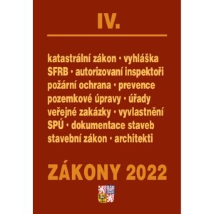 Zákony IV/2022 – stavebnictví, půda -  Autor Neuveden