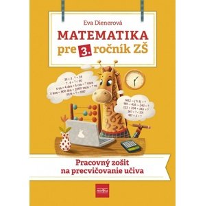 Matematika pre 3. ročník ZŠ -  Eva Dienerová