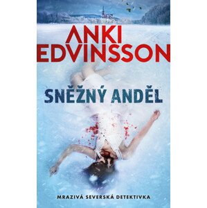 Sněžný anděl -  Anki Edvinsson