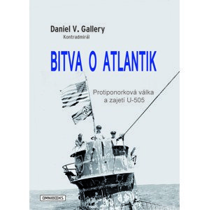 Bitva o Atlantik -  Daniel V. Gallery