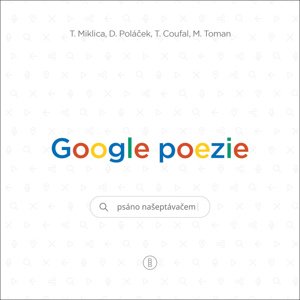 Google poezie -  Daniel Poláček