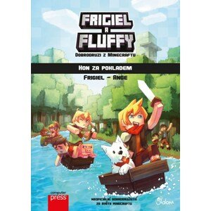 Frigiel a Fluffy Dobrodruzi z Minecraftu hon za pokladem -  Kateřina Juklová Marko