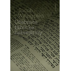 Učebnice biblické hebrejštiny -  Jacob Weingreen