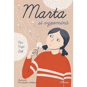 Marta si vzpomíná -  Petra Josefína Stibitzová