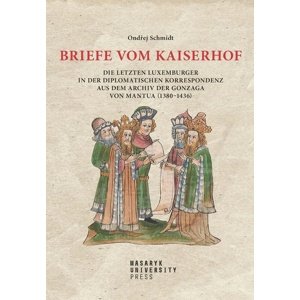 Briefe vom Kaiserhof -  Ondřej Schmidt