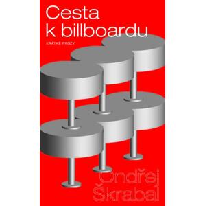 Cesta k billboardu -  Ondřej Škrabal