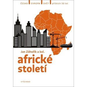 Africké století -  Jan Záhořík