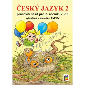 Český jazyk 2 Pracovní sešit pro 2. ročník, 2. díl -  Autor Neuveden