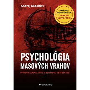 Psychológia masových vrahov -  Andrej Drbohlav