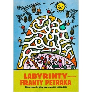 Labyrinty Franty Petráka -  František Petrák