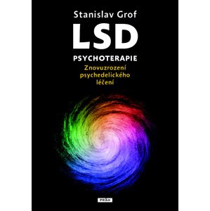 LSD psychoterapie -  MUDr. Stanislav Grof