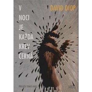 V noci je každá krev černá -  David Diop