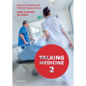 Talking Medicine 2: Case Studies in Czech -  Iveta Čermáková