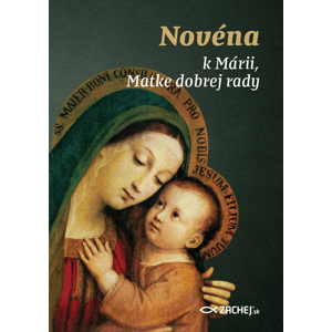 Novéna k Márii, Matke dobrej rady -  kolektív autorov