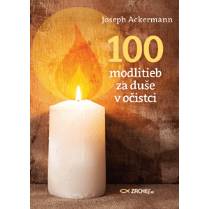100 modlitieb za duše v očistci -  Joseph Ackermann