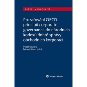 Prozařování OECD principů corporate governance -  Ivana Štenglová