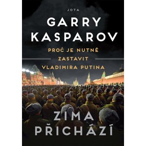 Zima přichází -  Garri Kasparov