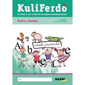Kuliferdo - Práca s textom -  Michaela Hanáková