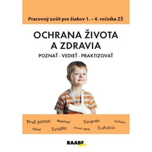 Ochrana života a zdravia PZ pre 1. - 4. ročník ZŠ -  Katarína Dutková