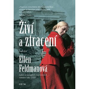 Živí a ztracení -  Ellen Feldman