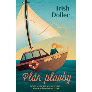 Plán plavby -  Trish Doller