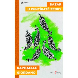 Bazar u puntíkaté zebry -  Raphaelle Giordano