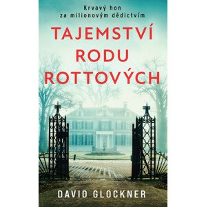 Tajemství rodu Rottových -  David Glockner