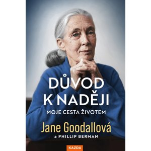 Důvod k naději -  Jane Goodall
