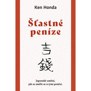 Šťastné peníze -  Ken Honda