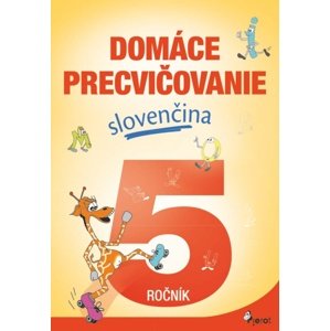 Domáce precvičovanie slovenčina 5.ročník -  Marcela Žižková