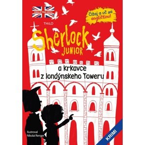 Sherlock Junior a krkavce z londýnskeho Toweru -  Nikolai Renger