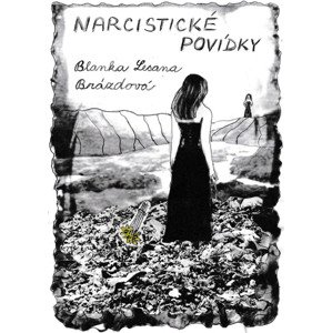 Narcistické povídky -  Blanka Lesana Brázdová