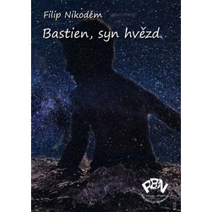 Bastien, syn hvězd -  Filip Nikodém